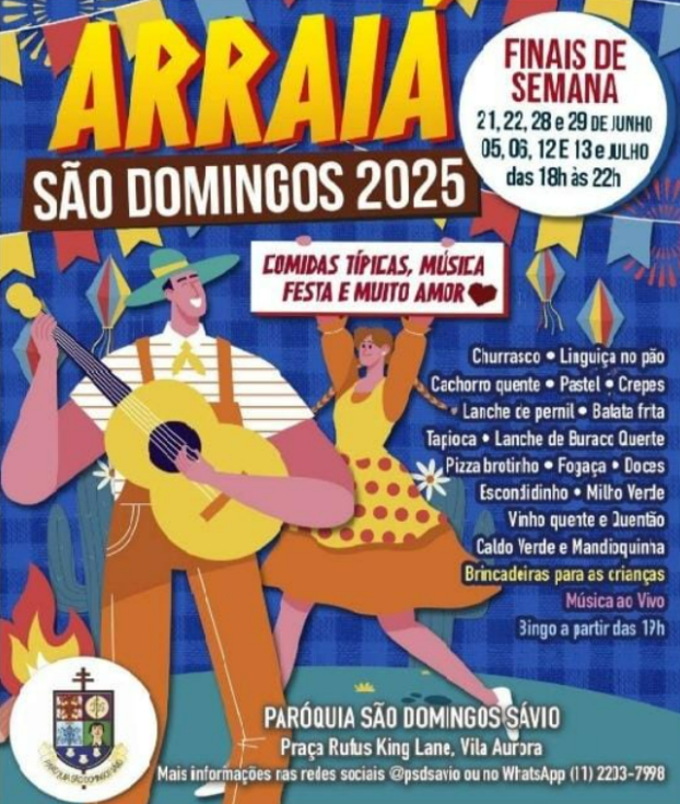 Arraiá São Domingos, da Paróquia São Domingos Sávio, na ZN 
