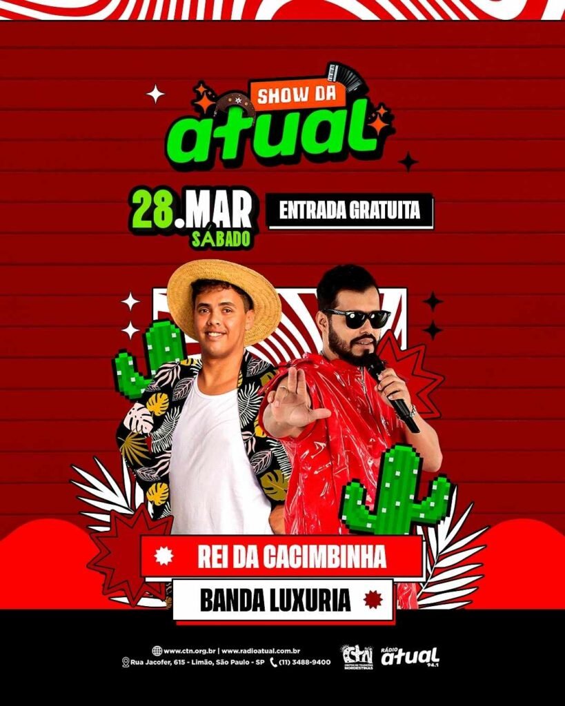 Show da Atual com entrada gratuita no CTN 